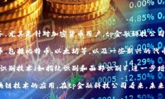tpWallet是一款由tp金融科技公司开发的数字钱包应